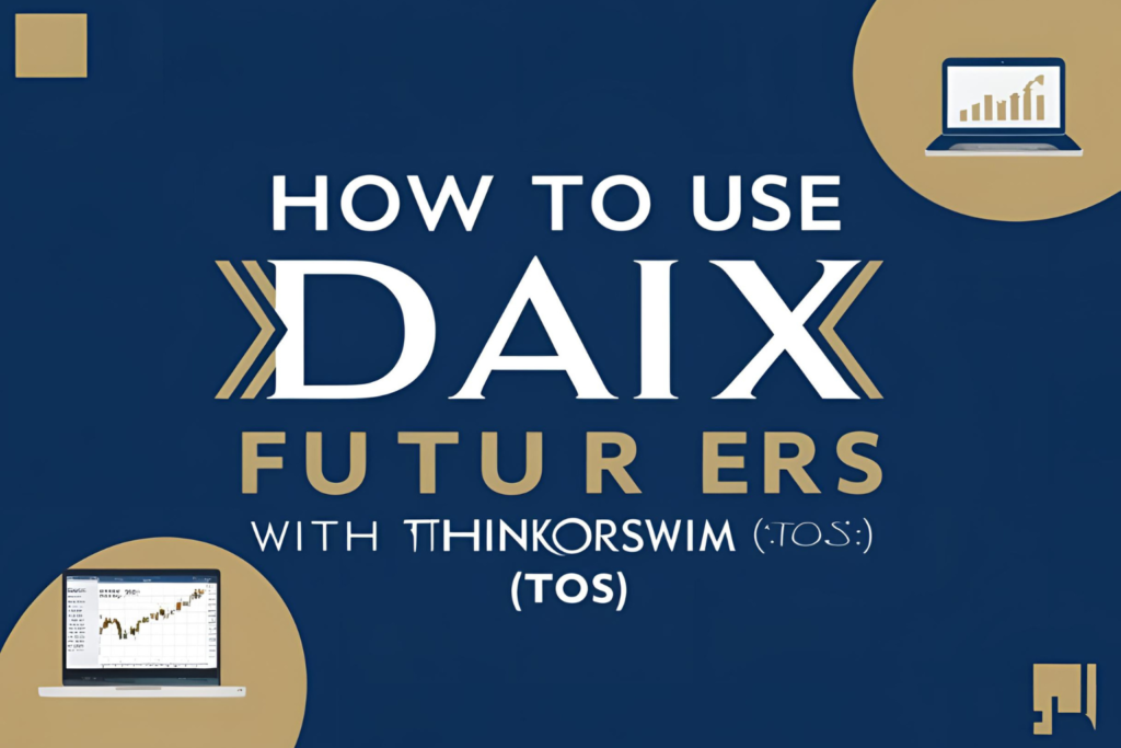 DAX futures ThinkorSwim